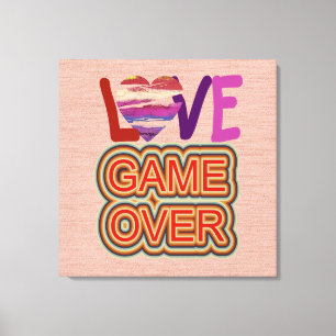 Love and Heart Game Over 2 Canvas Print