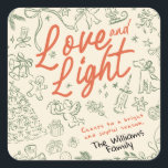 Love and Light Christmas  Square Sticker<br><div class="desc">Love and Light - Hand drawn holiday sticker Bring a touch of charm and warmth to the holiday season with this whimsical Christmas collection! Each design is filled with a cozy holiday spirit, making it a heartfelt choice for family, friends, or anyone who loves a fun, creative touch. Send a...</div>