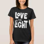 Love And Light Hanukkah T-Shirt<br><div class="desc">Love And Light Hanukkah</div>