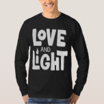 Love And Light Hanukkah T-Shirt<br><div class="desc">Love And Light Hanukkah</div>