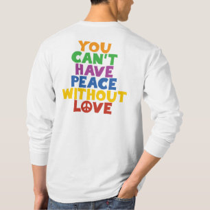 Love and Peace T-Shirt
