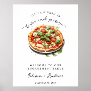 Love and Pizza Engagement Party Welcome Wedding Poster