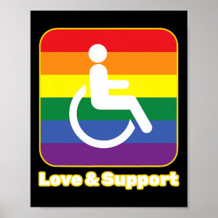 Love and Support rainbow person with disability wh Poster