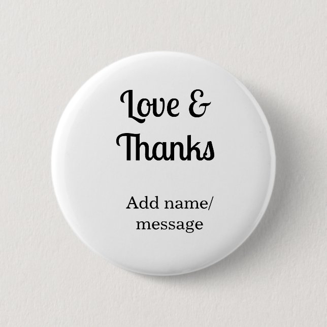 Love and thanks business name text message 2 inch round button (Front)