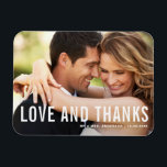 Love and Thanks | Modern Typography Photo Wedding Magnet<br><div class="desc">Celebrate your love and show gratitude with our customizable photo wedding thank you magnet! This unique keepsake is perfect for reminding your loved ones of your special day while expressing your heartfelt thanks in a memorable way. It features a modern typography photo overlay. Personalize by adding your photo and details....</div>