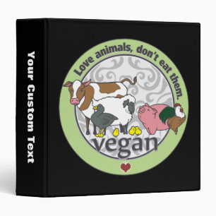 Love Animals Dont Eat Them Vegan Binder