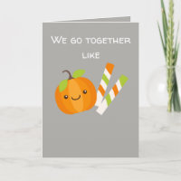 Love Anniversary We go Together Pumpkin Spice