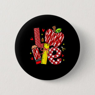 Love Apple Pencil Teacher Life Bow Hearts Funny 2 Inch Round Button