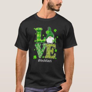 Love Architect Gnome Leopard St Patrick's Day Iris T-Shirt