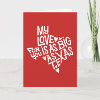 Love as Big as Texas Greeting Card