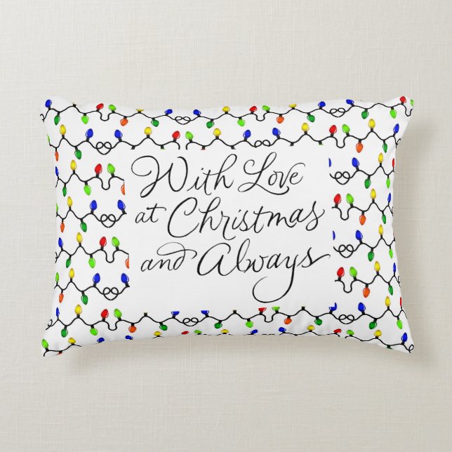 **LOVE AT CHRISTMAS AND ALWAYS** CHRISTMAS** ACCENT PILLOW (Front)