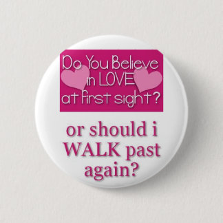 love at first site 2 inch round button