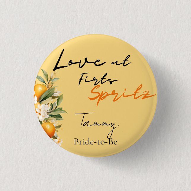 Love At First Spritz Bride To Bee  Bridal Shower 1 Inch Round Button (Front)