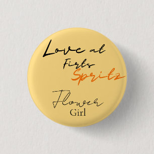Love At First Spritz Flower Girl  Bridal Shower 1 Inch Round Button