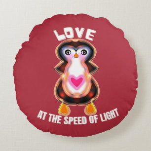 Love at the Speed of Light Penguin Gift Round Pillow
