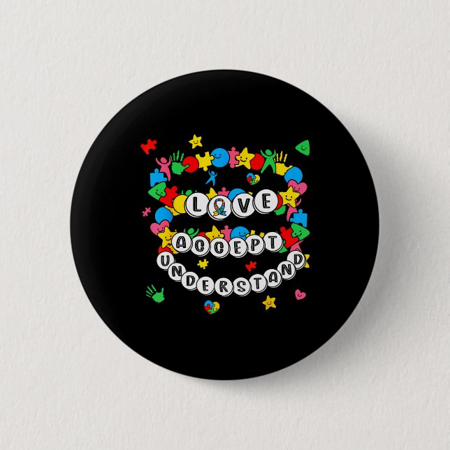 Love Awareness Understanding Autism Accept Autism  2 Inch Round Button (Front)