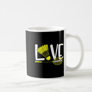 Love Badminton Cute Racket And Shuttle Sports Fan  Coffee Mug