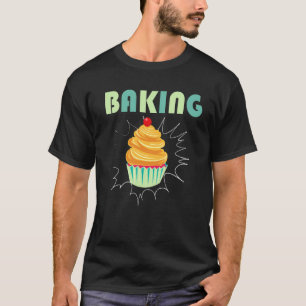 Love Baking Bread Maker Pastry Chef Culinary Artis T-Shirt
