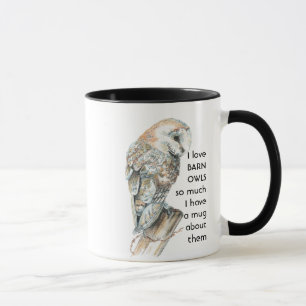 Love BARN OWLS tellement je me moque Cote Mug