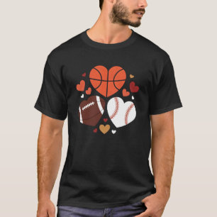Love Baseball Football Basketball Heart Cute Sport T-Shirt