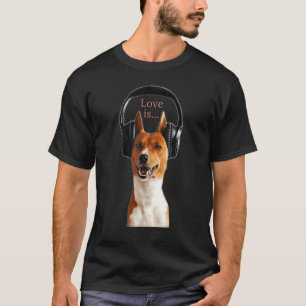 Love Basenji Dog Mom Dad Puppy Cute Pet Valentine T-Shirt