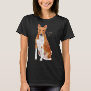 Love Basenji  Dog Mom Dad Puppy Cute Pet Valentine T-Shirt