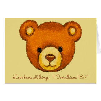 Love Bears All Things~Scripture~Bear Face