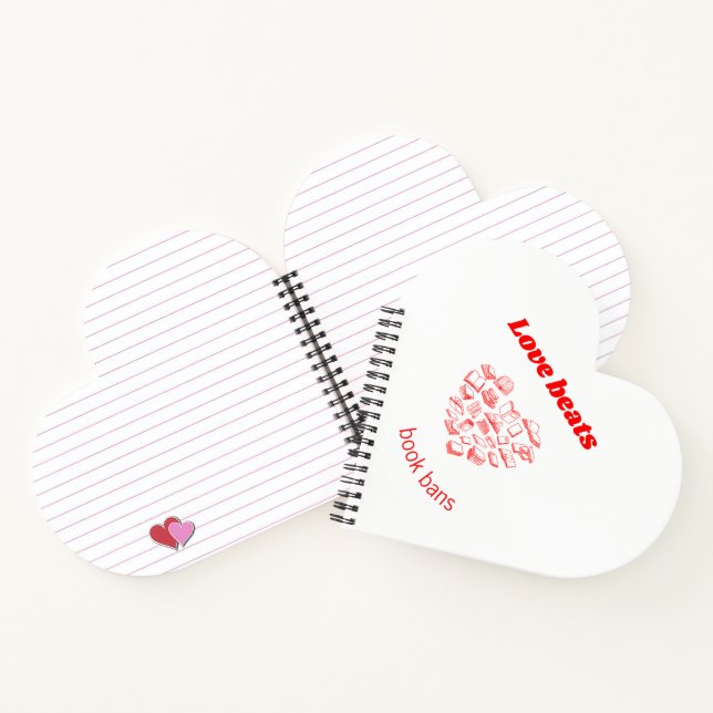 Love beats book bans heart-shaped notebook (Inside)