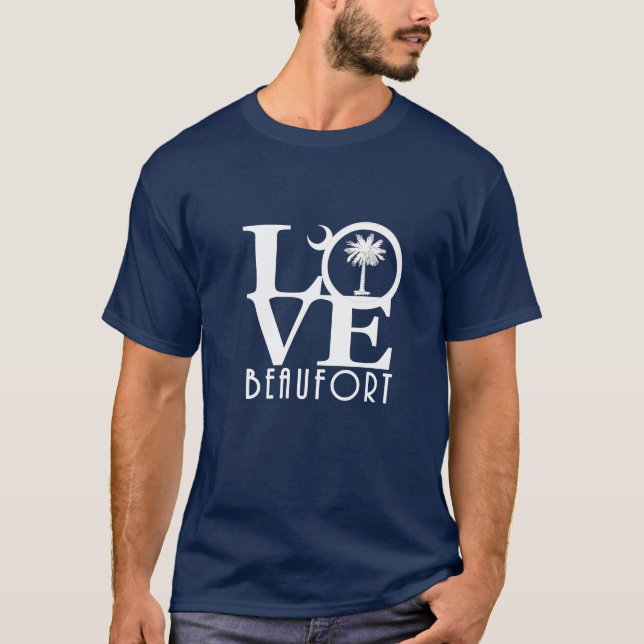 LOVE Beaufort South Carolina T-Shirt (Front)