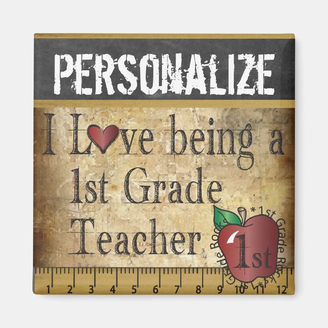 Love being a 1st Grade Teacher Magnet (Front)