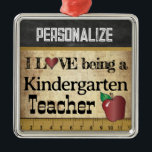 Love being a Kindergarten Teacher | Vintage Metal Ornament<br><div class="desc">🥇AN ORIGINAL COPYRIGHT ART DESIGN by Donna Siegrist ONLY AVAILABLE ON ZAZZLE! Kindergarten Teacher Christmas Ornament ready for you to personalize. ✔NOTE: ONLY CHANGE THE TEMPLATE AREAS NEEDED! 😀 If needed, you can remove some of the text and start fresh adding whatever text and font you like. 📌If you need...</div>