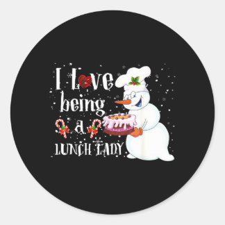 Love Being A Lunch Lady Snowman Christmas Lunch Classic Round Sticker