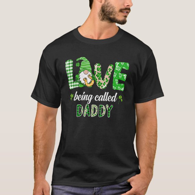 Love Being Called Daddy Gnome Plaid St Patricks Da T-Shirt (Front)