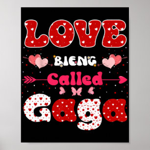 Love Being Called Gaga Funny Mother's Day For Wome Poster