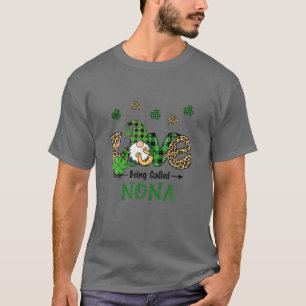 Love Being Called Nona Gnome Shamrock Patricks Day T-Shirt