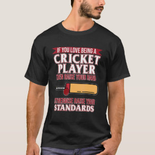 Love Being Cricket Player Sports  Team Coach Graph T-Shirt