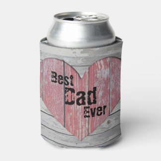 Love Best Dad Ever Can Cooler