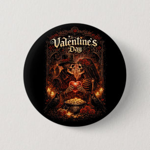 Love Beyond the Grave 2 Inch Round Button