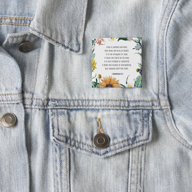 Love, bible verse 1 Cor 13:4, 2 Inch Square Button (In Situ)