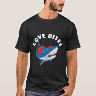 Love Bites Funny Valentines Day Shark Heart Joke  T-Shirt