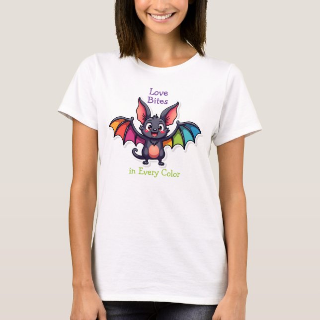 🦇🌈Love Bites in Every Colour  T-Shirt (Front)
