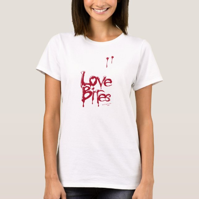 Love Bites T-Shirt (Front)