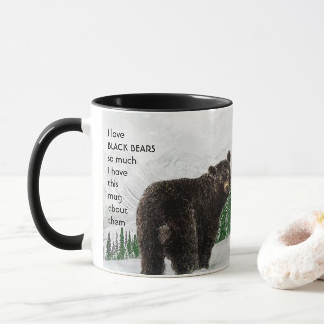 Love BLACK BEARS so so much I Fun Quote  Mug (With Donut)
