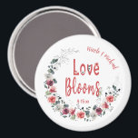 Love Blooms Personalized Bride Groom Wedding Date Magnet<br><div class="desc">Love Blooms with this floral bouquet personalized custom button magnet.</div>