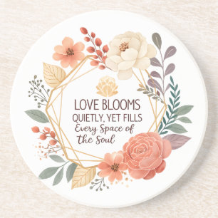 Love Blooms Quietly – Floral Quote Watercolour Coaster