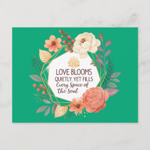 Love Blooms Quietly – Floral Quote Watercolour  Holiday Postcard