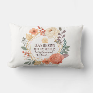 Love Blooms Quietly – Floral Quote Watercolour  Lumbar Pillow