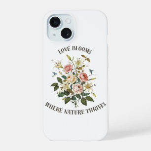 Love Blooms with Nature iPhone 15 Case
