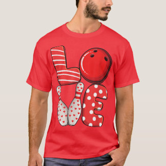 Love Bowling ball & pins group matching Valentine T-Shirt