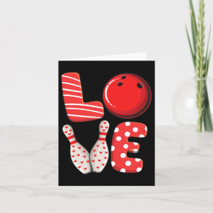 Love Bowling Byll And Pins Group Matching Valentin Card